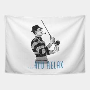 …and relax Tapestry