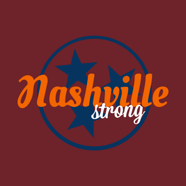 Nashville Strong by Red Wolf Rustics And Outfitters