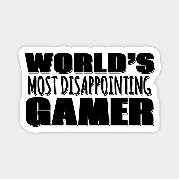 World's Most Disappointing Gamer Magnet by Mookle
