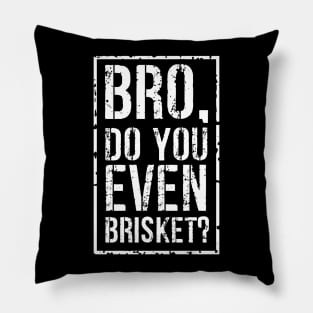 Bro, Do you even? Pillow