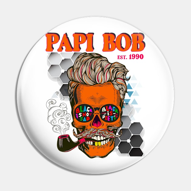 Papi bob vintage Pin by 