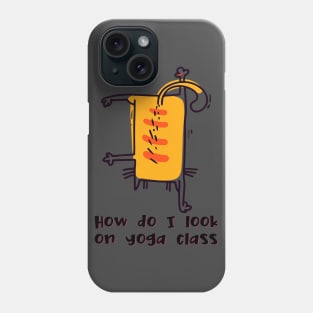 How do I look on yoga class funny yoga and cat drawing Phone Case