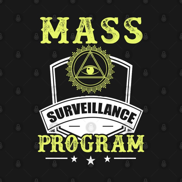 Mass Surveillance Program - Satire NSA Gift by ThePowerElite