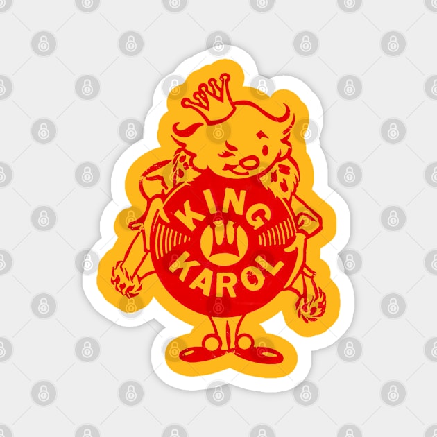 King Karol Record store Magnet by ölümprints