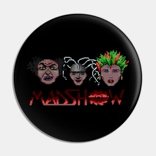 Mad Show Pin