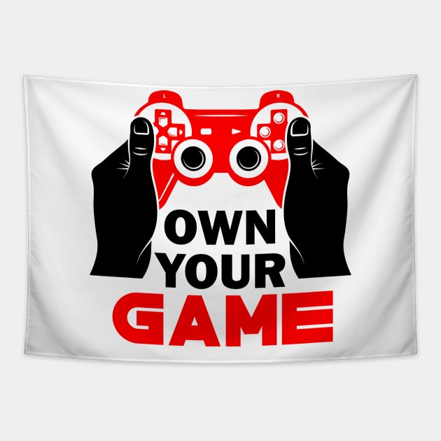 Own your Game Tapestry by busines_night