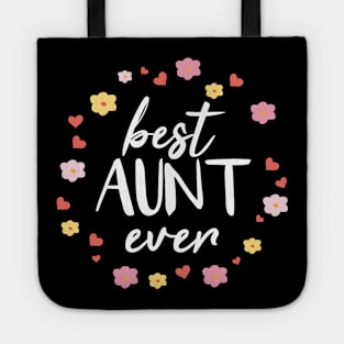 Best Aunt Ever- New Aunt Gifts, Proud Auntie Shirt, Auntie To Be, Gift for Daughter Tote