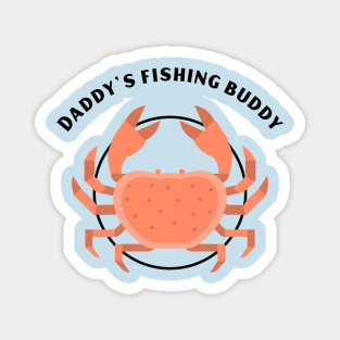 Daddy's fishing buddy-Father's day Magnet