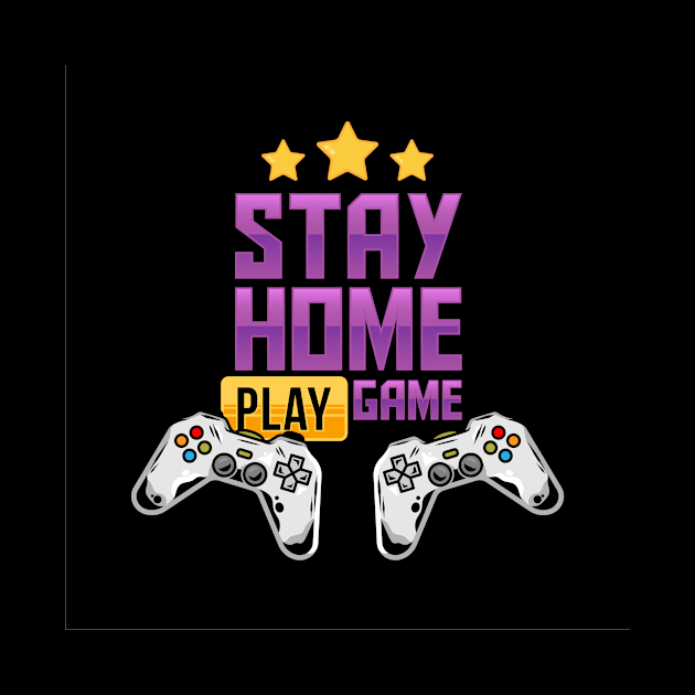 Stay Home Play Games by queensandkings