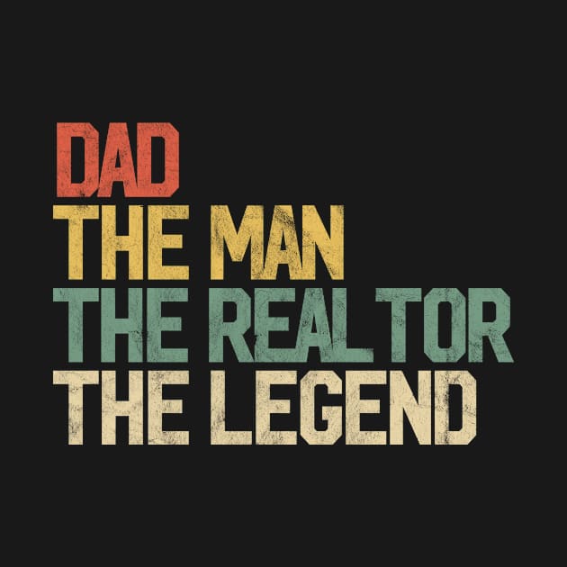 Retro Dad Man Realtor Legend Gift Daddy Real Estate Agent by rhondamoller87