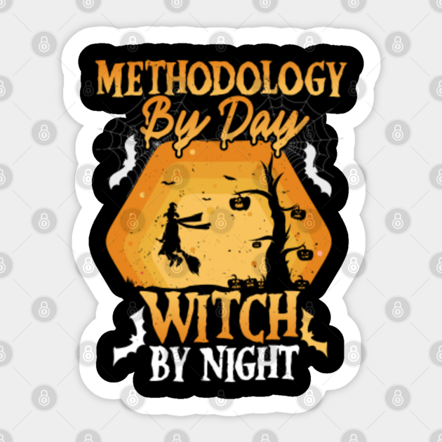 Methodology by Day Witch By Night - Methodology By Day Witch By Night - Sticker