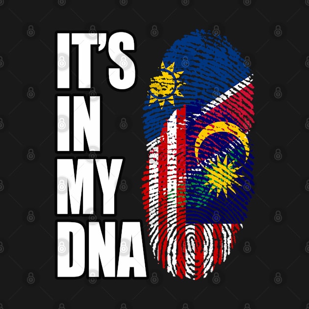 Malaysian And Namibian Mix DNA Flag Heritage by Just Rep It!!