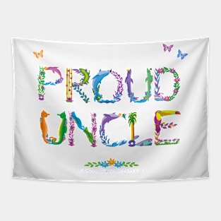 PROUD UNCLE - tropical word art Tapestry