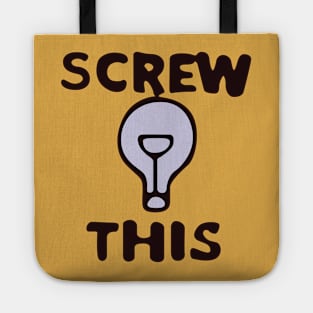 Edison Gift Shop - Screw This Tote