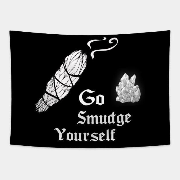 Go Smudge Yourself Wiccan Witchy Tapestry by Atteestude