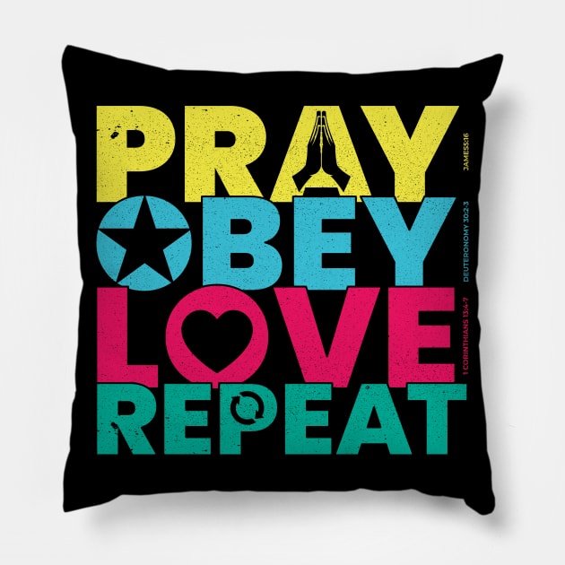 Bible Verse Pray Obey Love Repeat Christian Pillow by aneisha