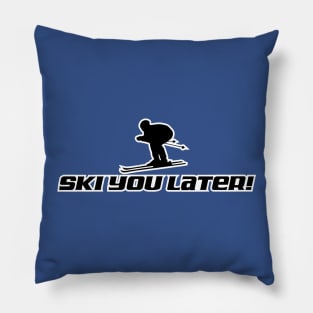 Ski You Later T-Shirt Pillow