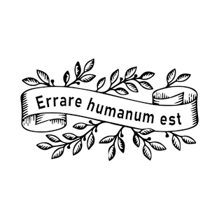 Errare humanum est T-Shirt