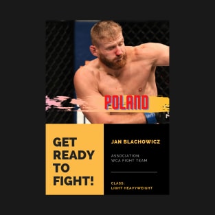 Jan Blachowicz - UFC Fighter - LIGHT HEAVYWEIGHT - Poland T-Shirt