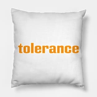 Tolerance Pillow