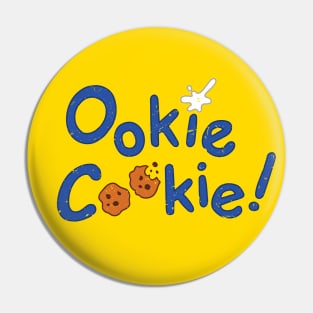 Ookie Cookie (Distressed) [Rx-Tp] Pin