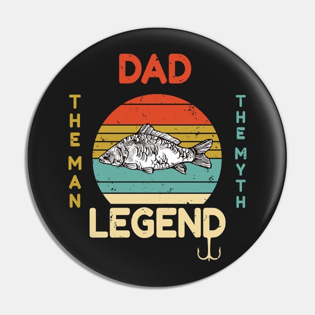 Dad The Man The Myth The Carp Fishing Legend Gift - Vintage Fisherman Dad Gift - Father's Day Carp Fishing Pin by WassilArt