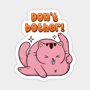 Don’t bother! Magnet