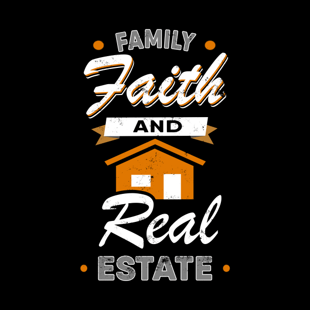 Family Faith And Real Estate by Lomitasu