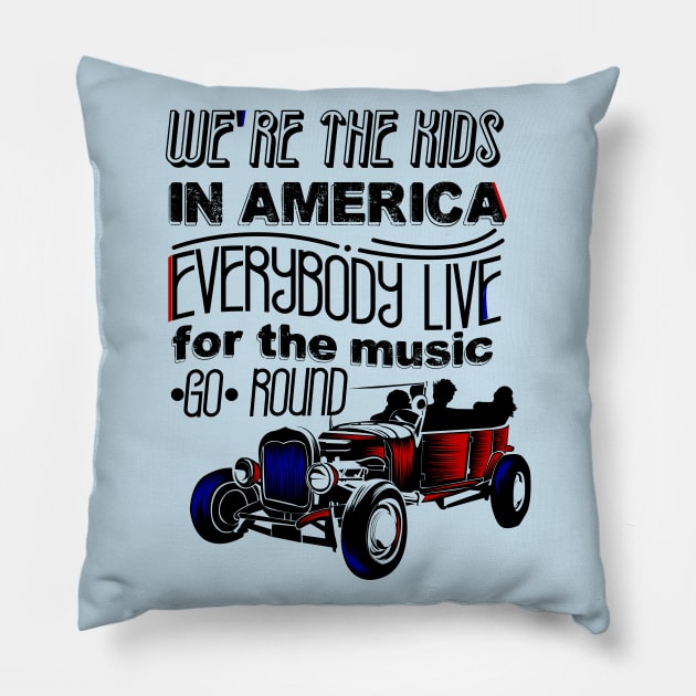 Kids in America Pillow by Ddalyrincon