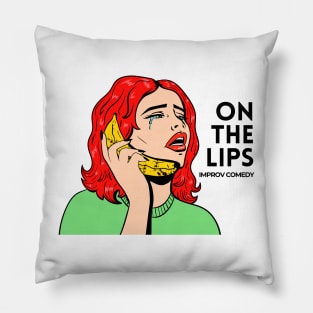 On the Lips - Banana Phone! Pillow