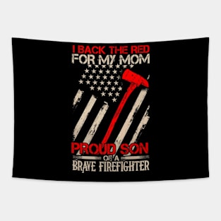 Proud Son Of A Brave Firefighter Shirt Family Gifts Tapestry