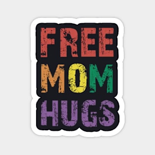 Free Mom Hugs Pride Magnet