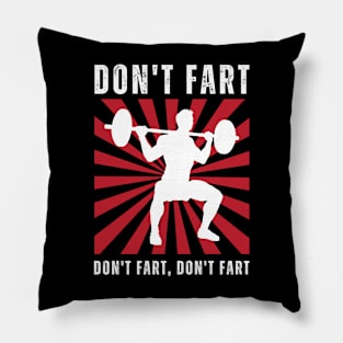 Don't Fart Weightlifting Pillow