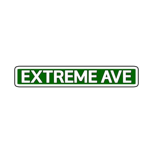 Extreme Ave Street Sign by Mookle