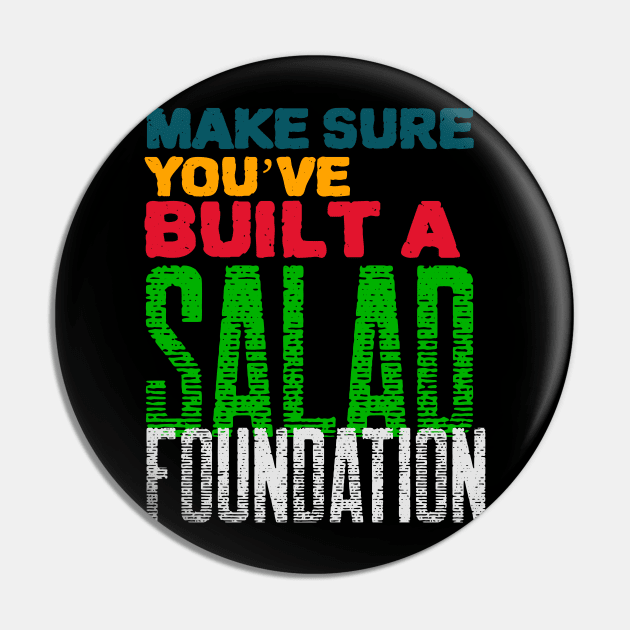 Salad Foundation Pin by Feminist Foodie