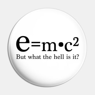 E=mc2 by Beebox Pin