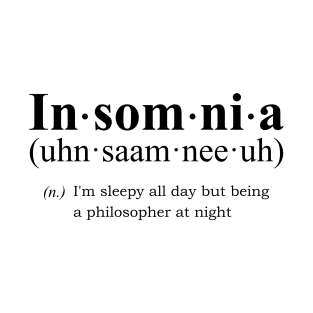 Insomnia Noun T-Shirt