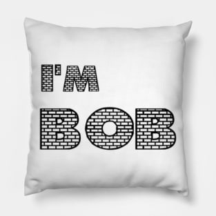 Hi I'm Bob (the Builder) TSHIRT Pillow