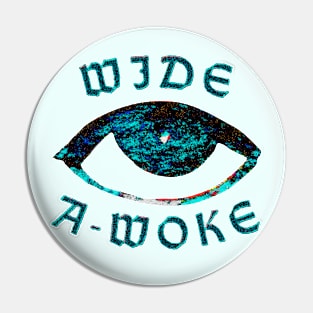 Wide A-Woke Pin