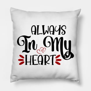 Always in my heart Pillow