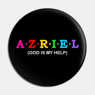 Azriel  - God is my help Pin