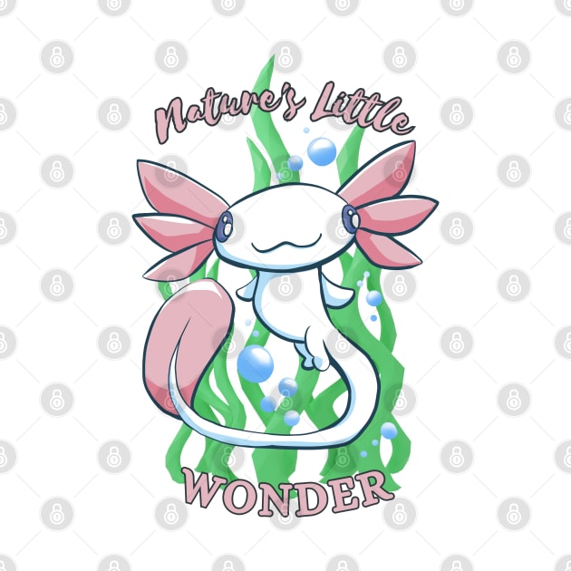 Nature's Little Wonder- Cute Axolotl Design by ApexDesignsUnlimited