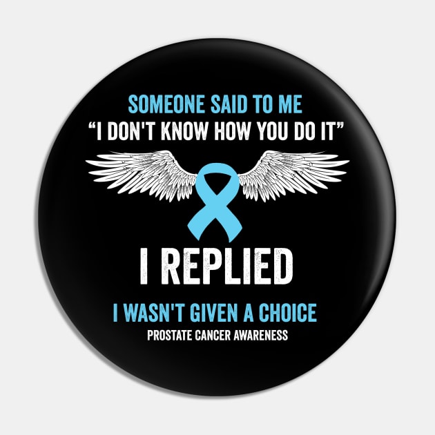 prostate cancer awareness - prostate cancer survivor gift Pin by Merchpasha1