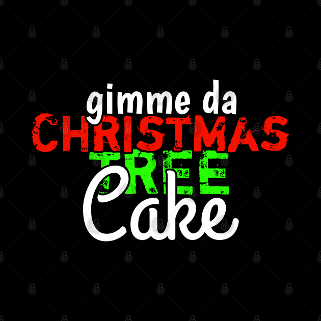 Gimme Da Christmas Tree Cake by MaystarUniverse