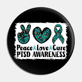 Peace Love Cure  PTSD Awareness Pin