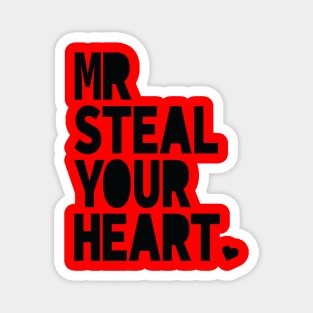 Mr. Steal Your Heart Valentines Day Magnet