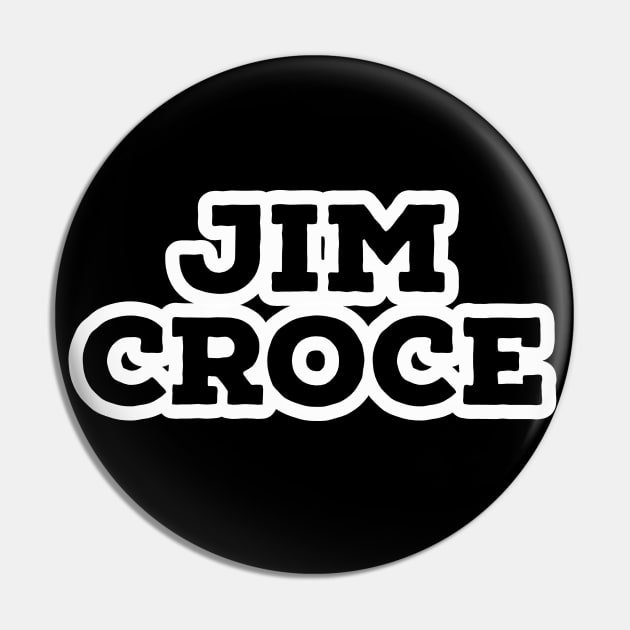 Jim Croce Pin by CoolMomBiz