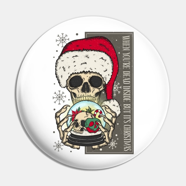 When You're Dead Inside But It's christmas Pin by MZeeDesigns