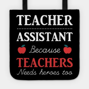 Funny Teacher Assistant Gift Idea Tote