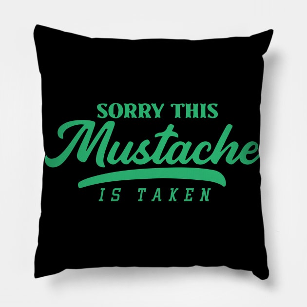 Sorry, This Mustache is Taken Pillow by pako-valor